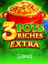 3 Pots Riches Extra: Hold and Win