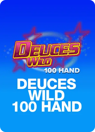 Deuces Wild 100 Hand