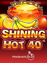 Shining Hot 40