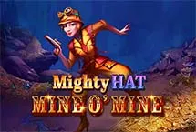 Mighty Hat: Mine O' Mine