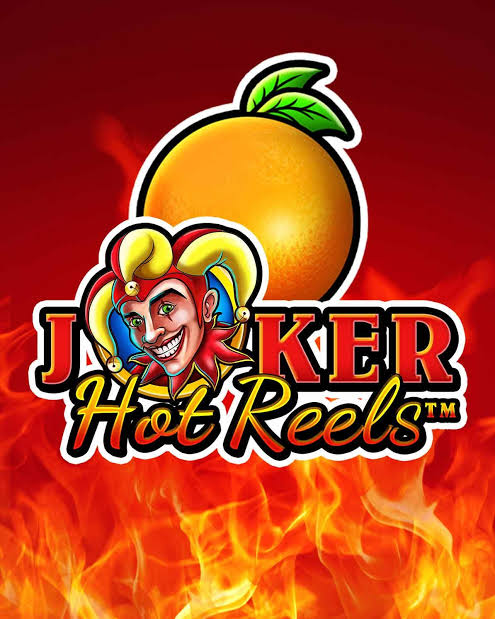 Joker Hot Reels