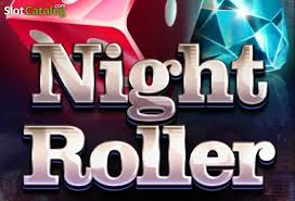 Night Roller